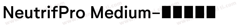 NeutrifPro Medium字体转换